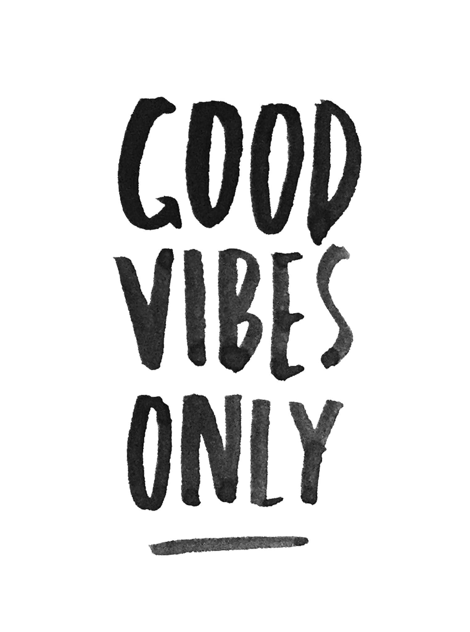 藝術 桌布 壁紙 — 粗體黑色水彩筆觸文字在純白背景上寫著「GOOD VIBES ONLY」。