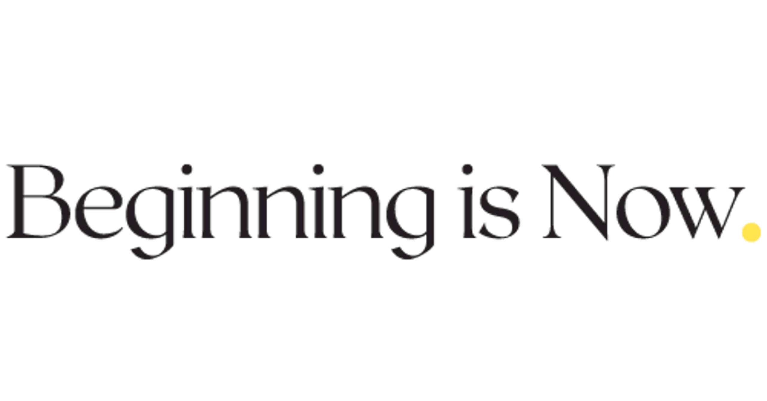 Inspirational Quotes 桌布 壁紙 — 粗體黑色襯線文字顯示「Beginning is Now」，在「Now」後面有一個黃色圓點，背景為純白色。