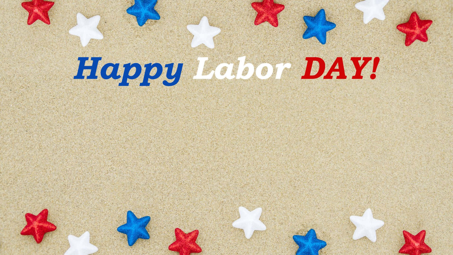勞動節 桌布 壁紙 — 紅色、白色和藍色的星星裝飾圍繞著「Happy Labor DAY!」文字，背景為有紋理的米色。