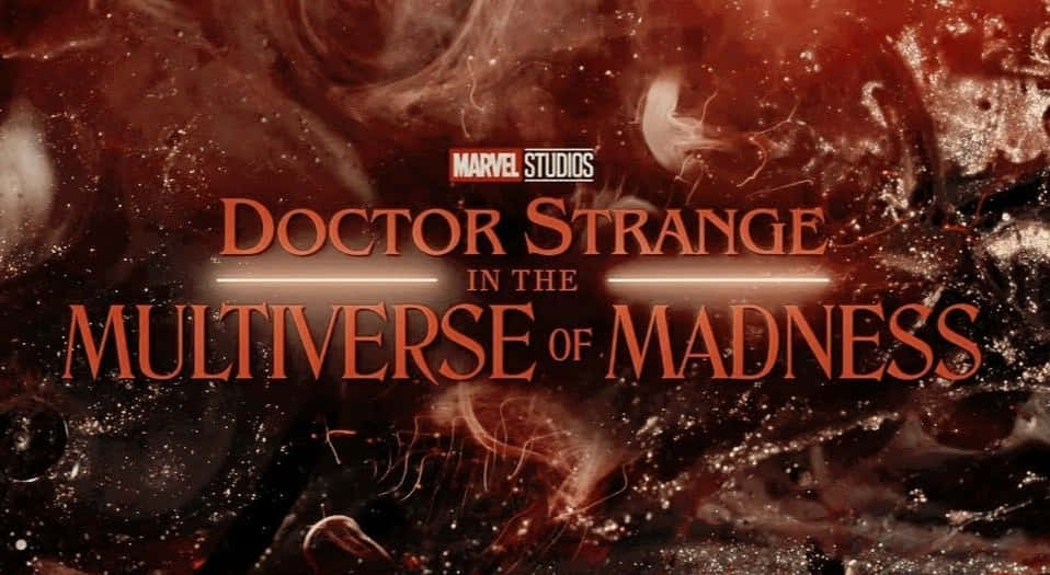 Doctor Strange 2 桌布 壁紙 — 紅色和黑色能量的宇宙漩渦，帶有發光文字，宣佈《奇異博士2：失控多重宇宙》。