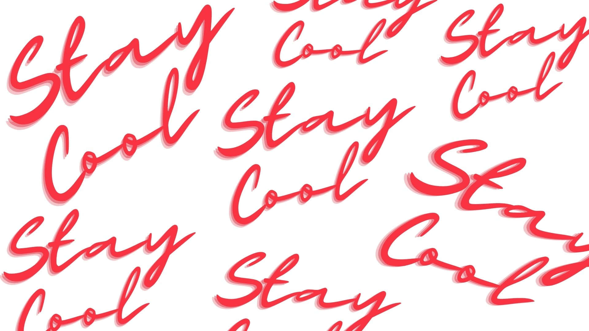 酷 桌布 壁紙 — 紅色草書 'Stay Cool' 文字以對角線重複排列在帶有柔和陰影的潔白背景上。