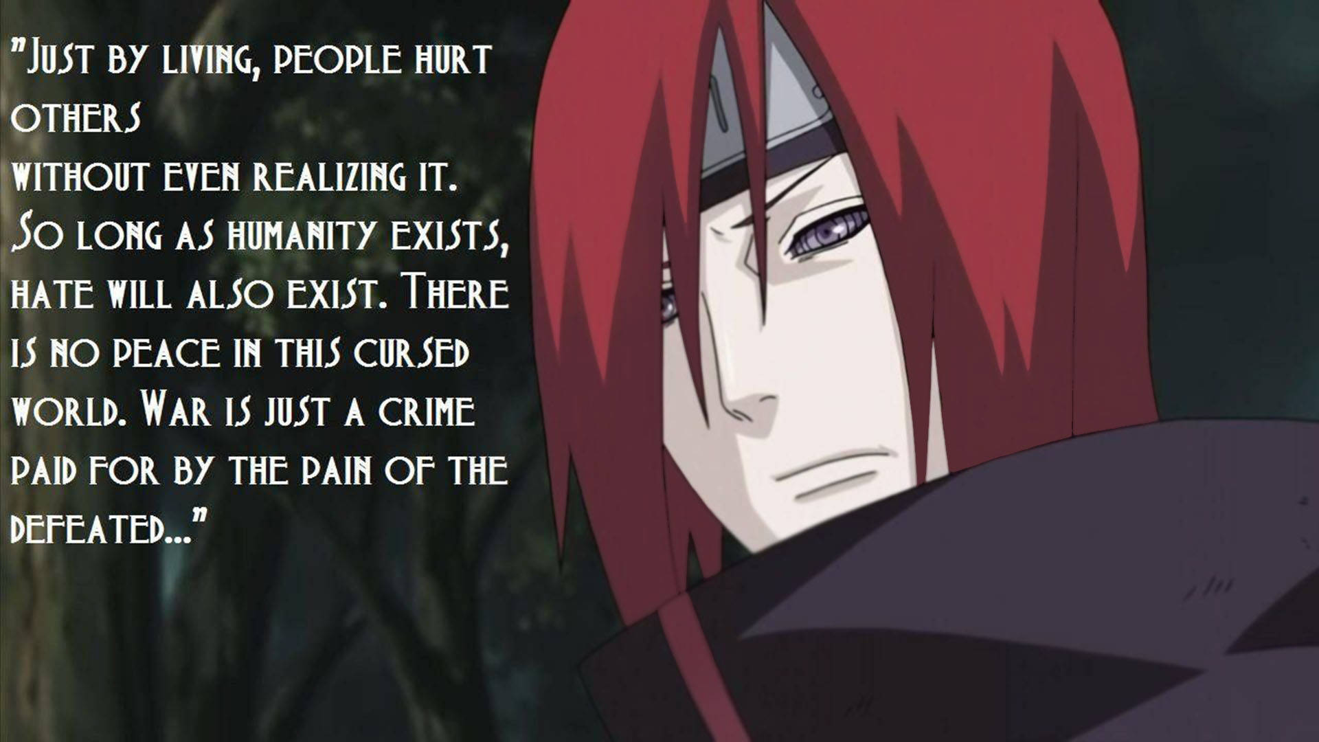 Pain Quotes 桌布 壁紙 — 紅髮紫眼的動漫角色在黑暗森林背景下莊嚴凝視，帶有疊加的引文文字。