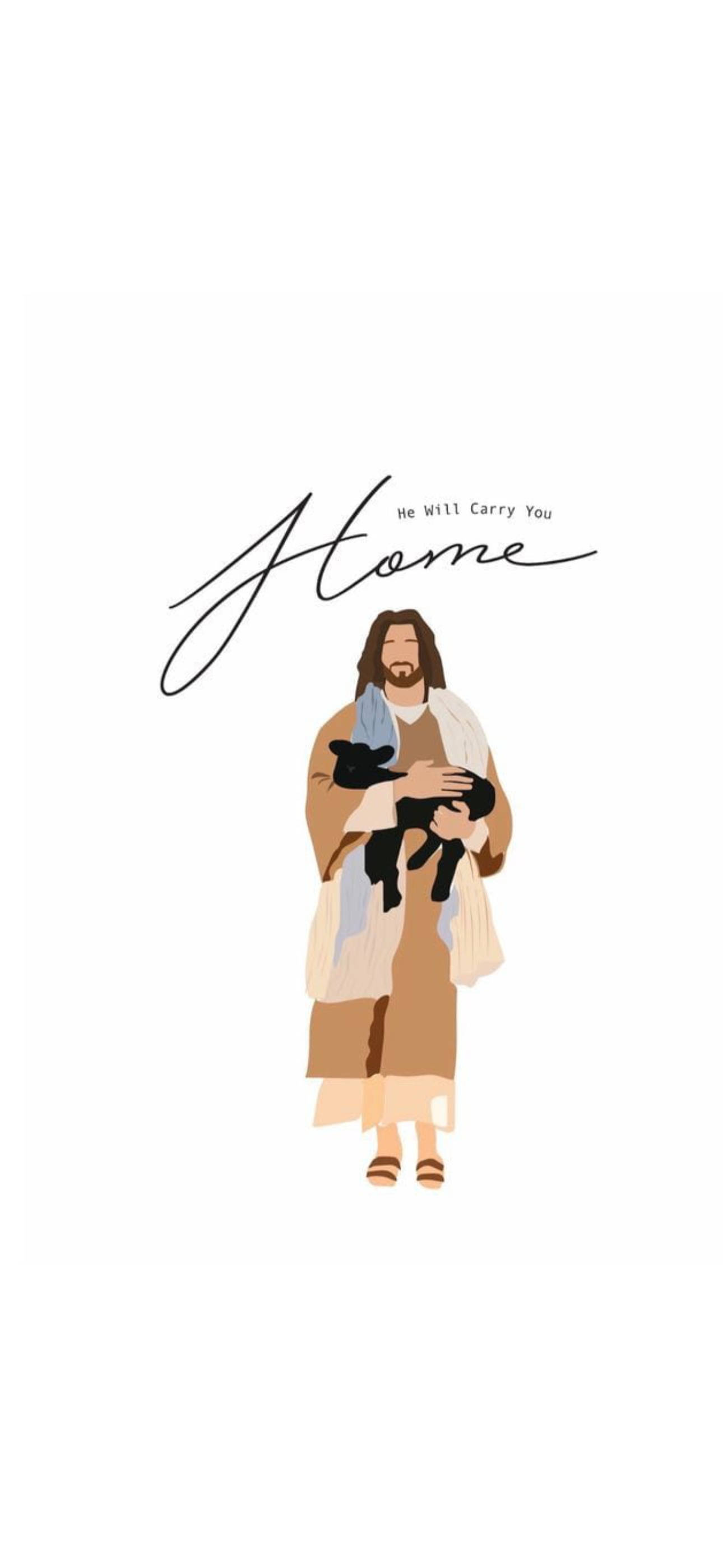 Christ 桌布 壁紙 — 耶穌抱著羔羊的插圖，上方有「Home」一詞和「He Will Carry You」文字。