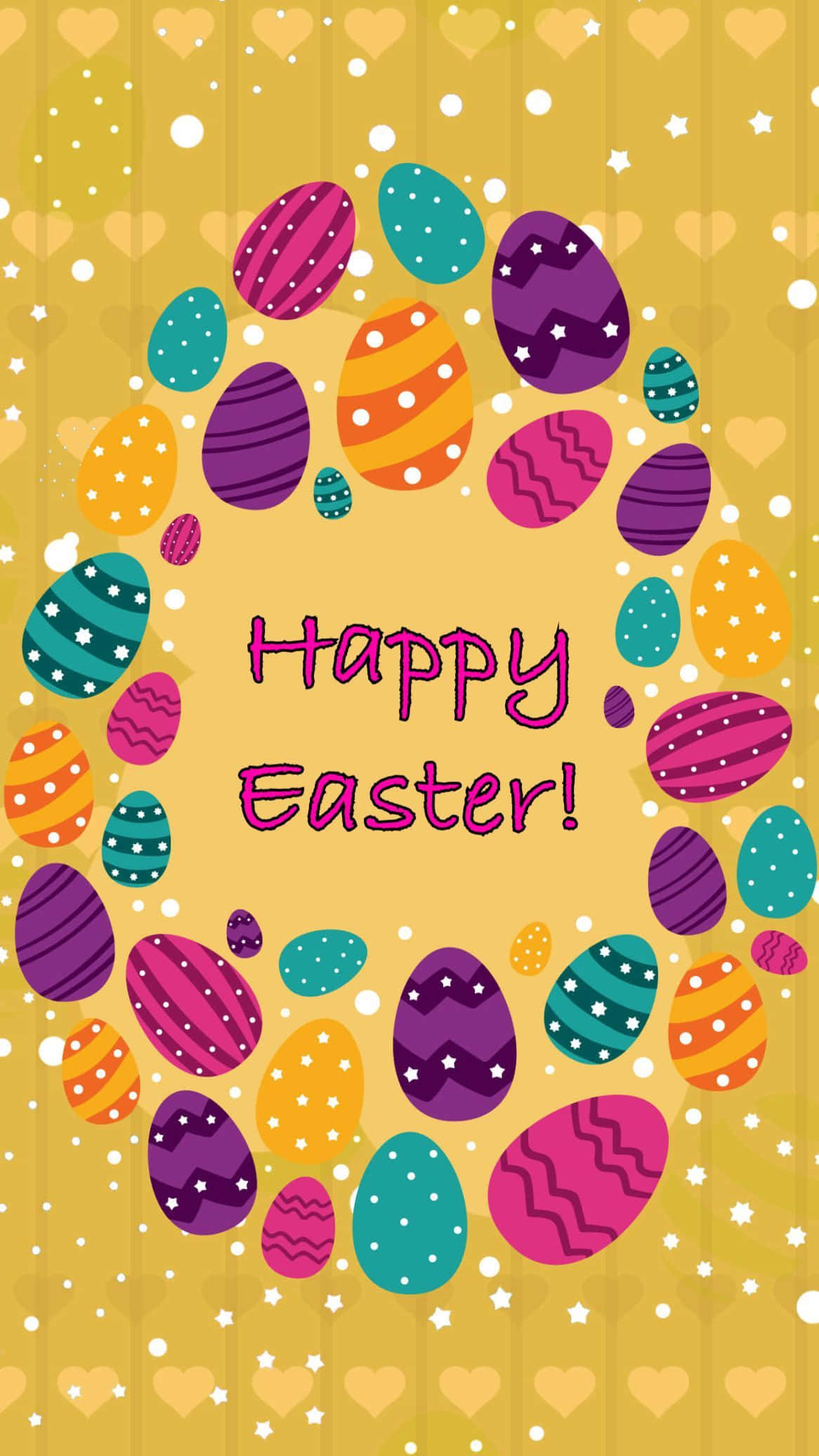 Cute Happy Easter 桌布 壁紙 — 色彩繽紛的復活節蛋帶有圖案，在金色背景上形成一個節日圓圈，圍繞著「Happy Easter!」文字，並有愛心和星星。
