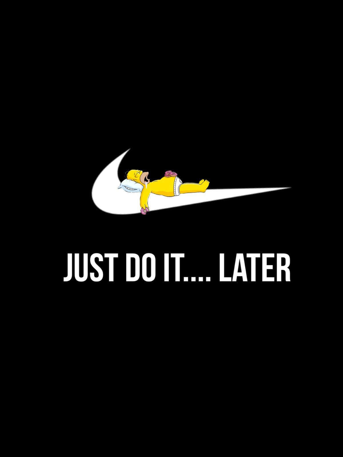 Funny Simpsons 桌布 壁紙 — 荷馬·辛普森在黑色背景上的白色Nike勾勾內睡覺，並帶有文字just do it later。