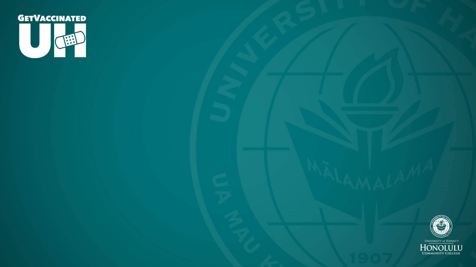 學校 桌布 壁紙 — 藍綠色漸層背景，帶有夏威夷大學印章和「Get Vaccinated UH」標誌，推廣公共健康意識。