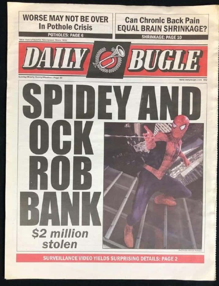 Daily Bugle 桌布 壁紙 — 《號角日報》報紙頭版頭條：蜘蛛人與洛克搶劫銀行，盜走兩百萬美元。
