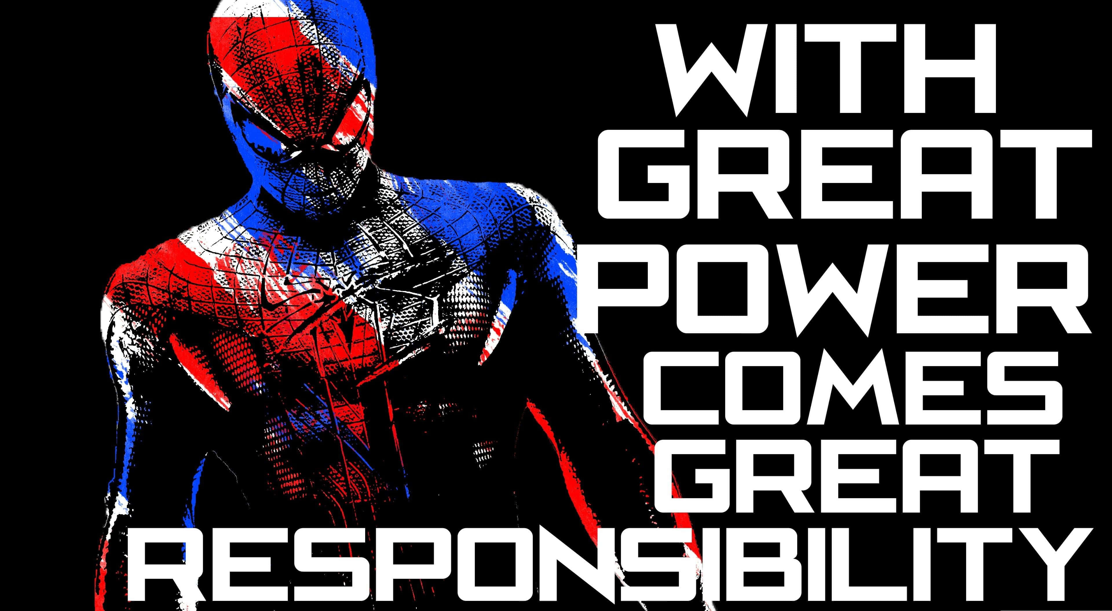 With Great Power Comes Great Responsibility 桌布 壁紙 — 蜘蛛人穿著紅藍戰衣，站在黑色背景前，白色粗體文字寫著『能力越大，責任越大』。