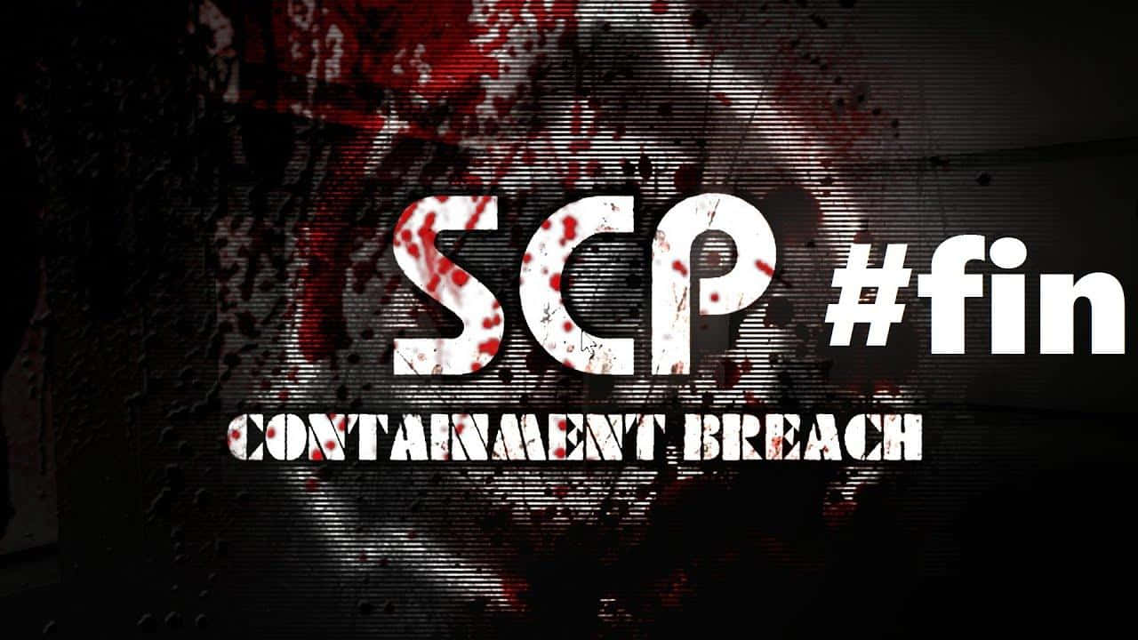 SCP 桌布 壁紙 — 血跡斑斑的SCP標誌，帶有「#fin」和「CONTAINMENT BREACH」文字，背景為深色粗糙質感。