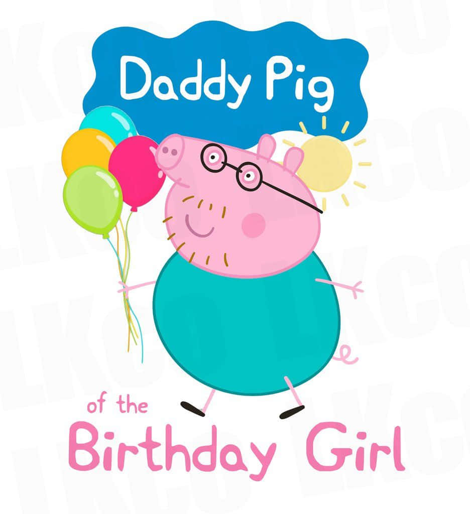Daddy Pig 桌布 壁紙 — 豬爸爸在晴朗的天空下開心地笑著，手持彩色氣球，並帶有慶祝文字。