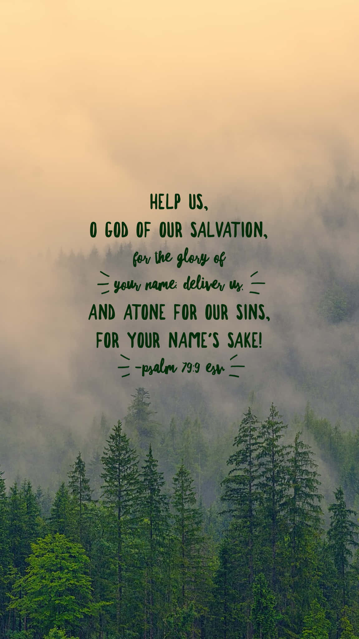 Lock Screen Aesthetic Bible Verse 桌布 壁紙 — 迷霧籠罩的森林山峰在金色黎明薄霧中升起，並以深綠色疊加經文引用。