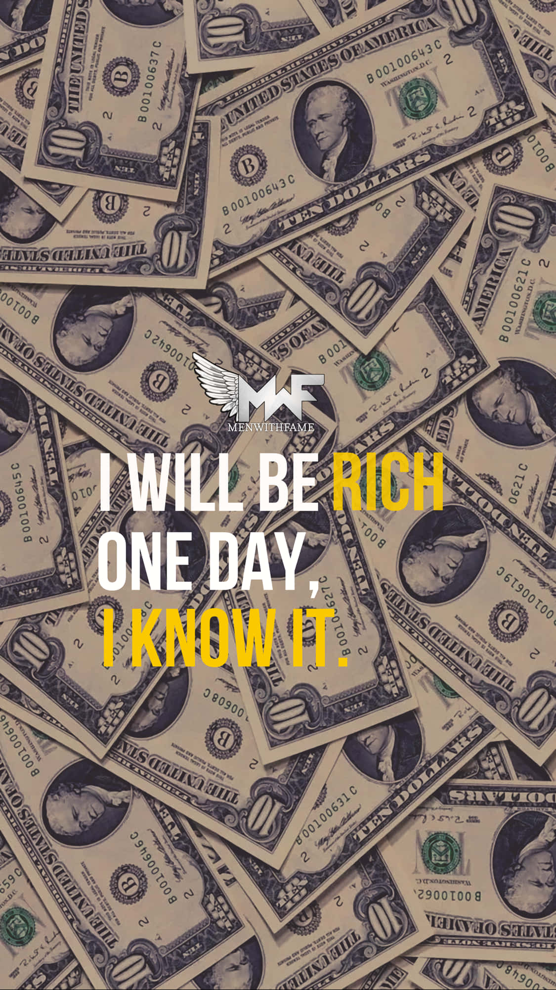 Money Motivation 桌布 壁紙 — 重疊的十美元鈔票覆蓋框架，粗體文字宣告「我總有一天會富有，我知道。」