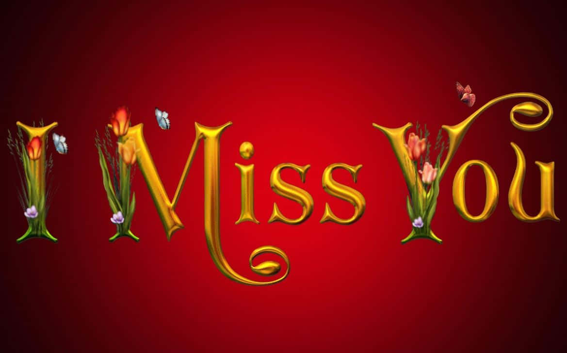 我想你 桌布 壁紙 — 金色3D文字顯示「I Miss You」，飾以花朵和蝴蝶，背景為豐富的紅色漸變色。