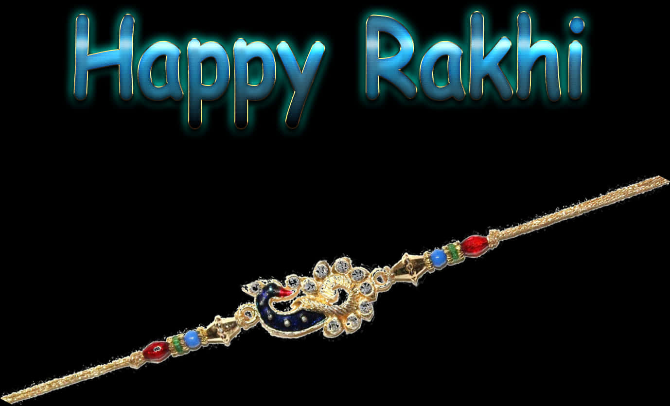 Bracelet 桌布 壁紙 — 金色Rakhi手鐲，帶有孔雀設計和彩色珠子，在黑色背景上「Happy Rakhi」文字下閃耀。