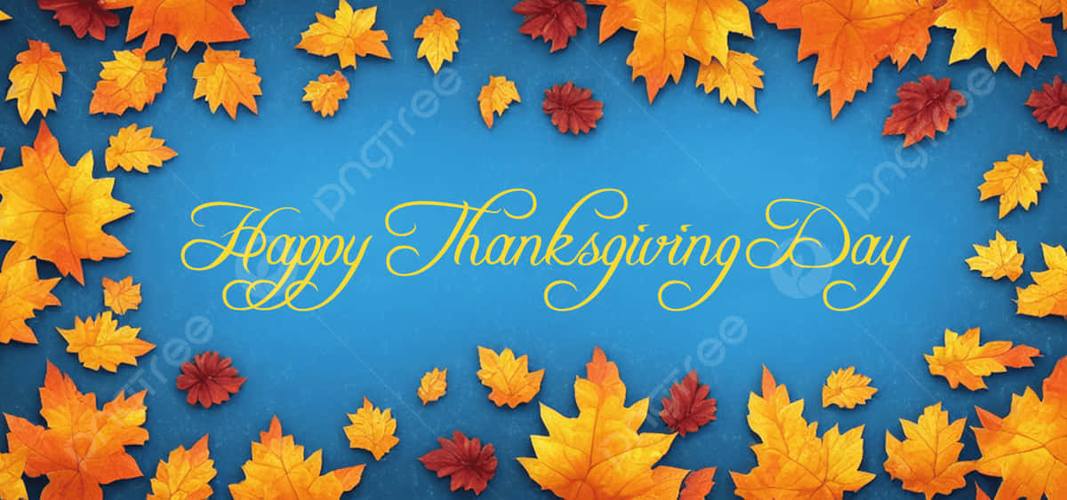 Fall Thanksgiving 桌布 壁紙 — 金色和深紅色的秋葉在充滿活力的藍色背景上襯托出優雅的草書文字。