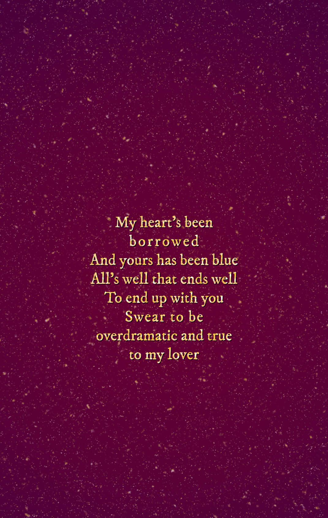 Taylor Swift Lyrics 桌布 壁紙 — 金色文字在斑點深紫色背景上讀出詩意的愛情告白。