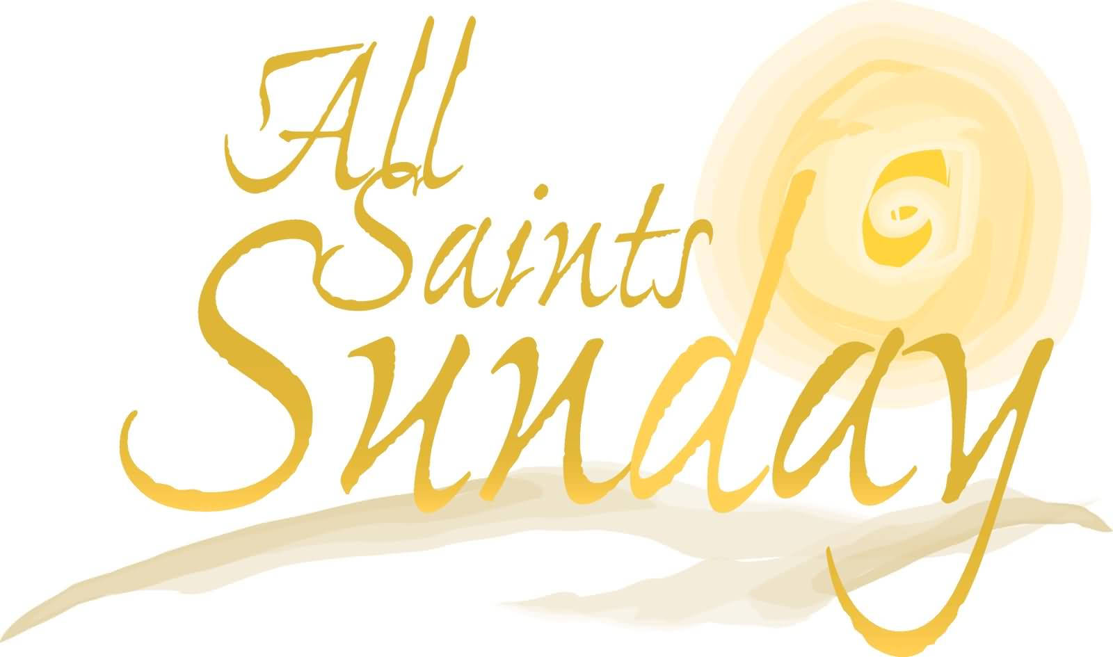 All Saints Day 桌布 壁紙 — 金色草書文字 'All Saints Sunday' 在潔白背景上，旁邊流動著燦爛的陽光四射。