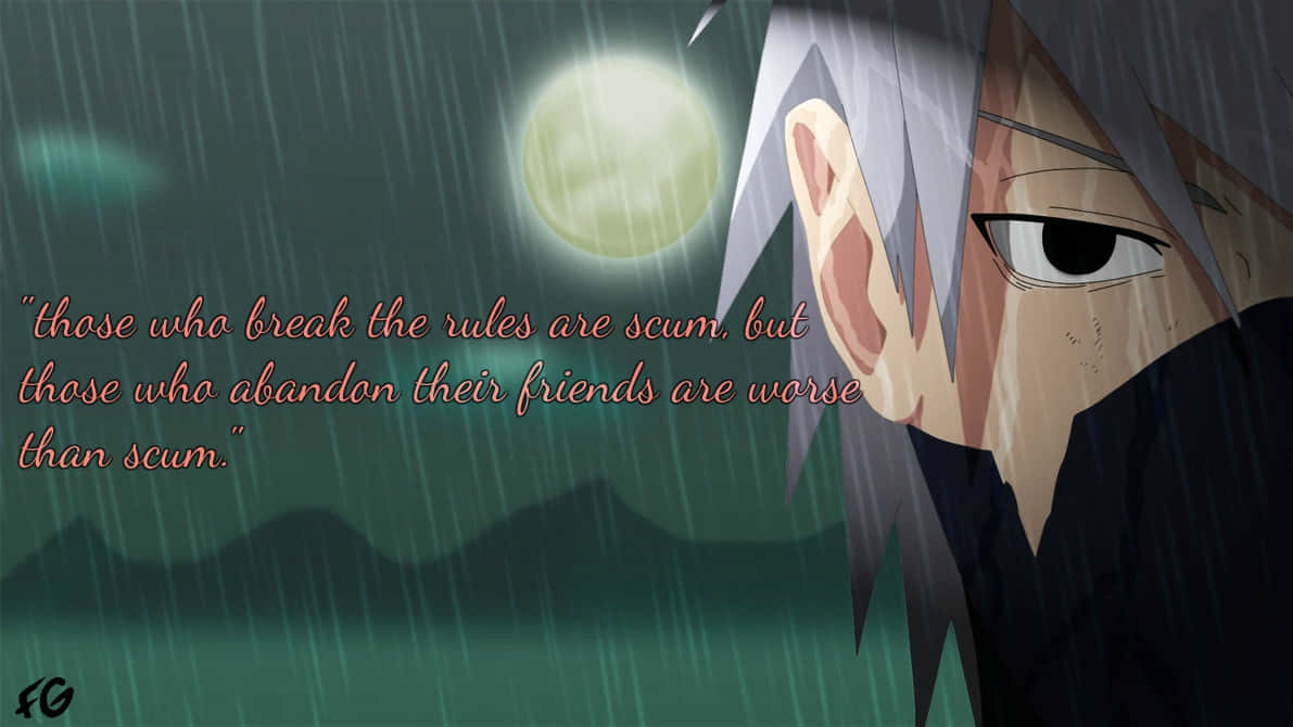 Kakashi Quotes 桌布 壁紙 — 銀髮動漫角色在發光月亮下於雨中莊嚴凝視，帶有引用文字覆蓋。