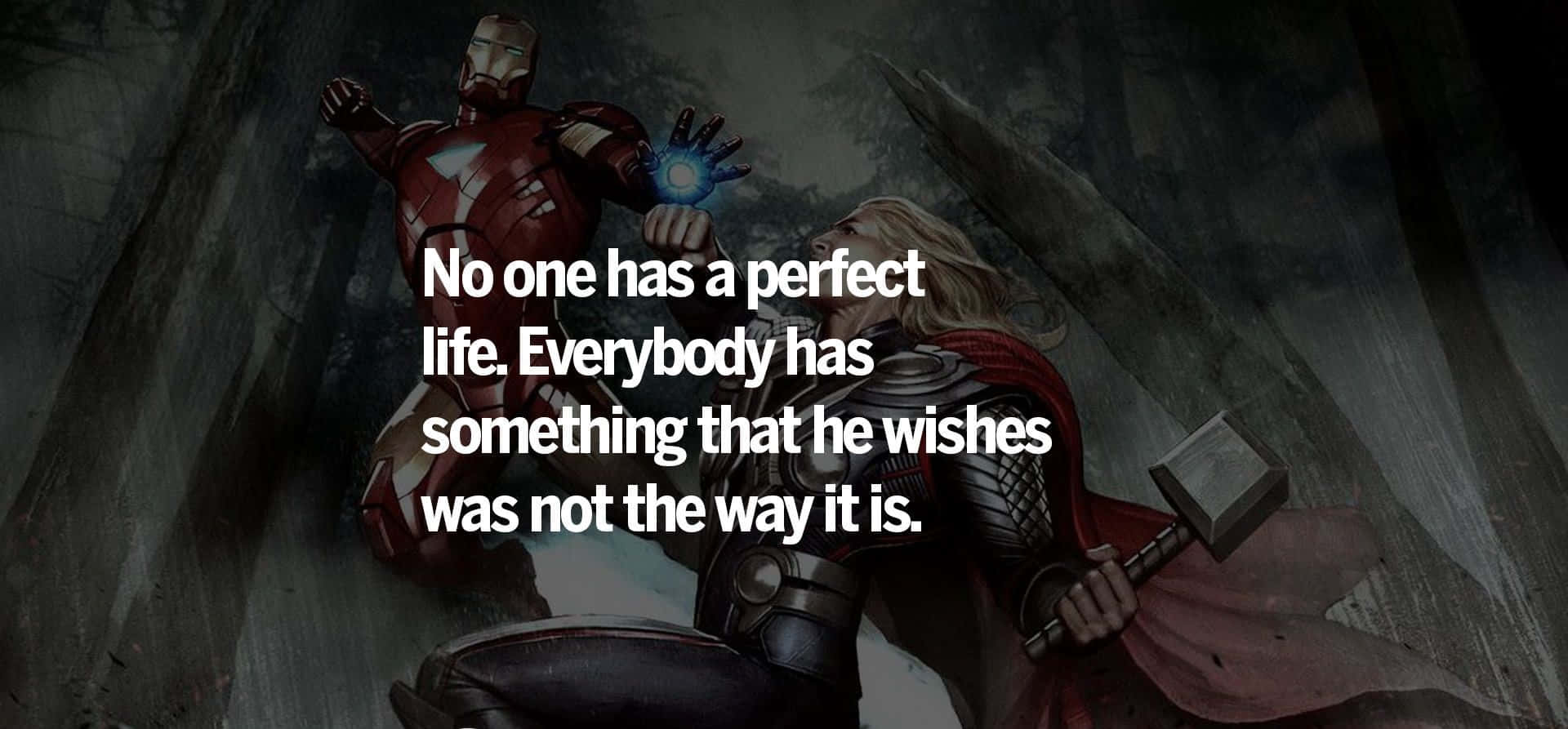 Iron Man Quotes 桌布 壁紙 — 鋼鐵人和索爾站在黑暗的森林中，鋼鐵人的手發光，他們面對面，上面覆蓋著一句勵志語錄。
