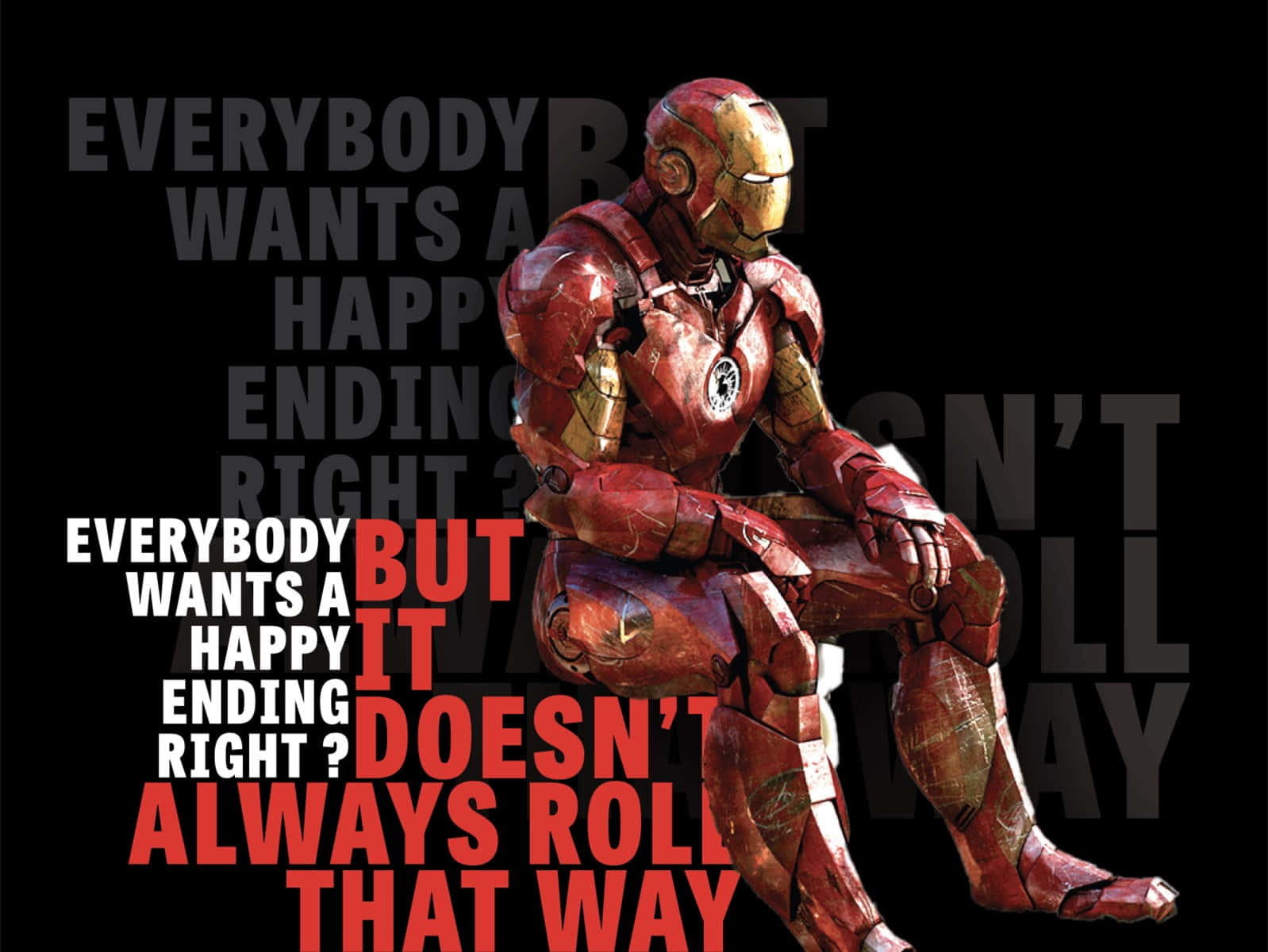 Iron Man Quotes 桌布 壁紙 — 鋼鐵人沮喪地坐在黑色背景前，粗體文字質疑快樂結局。