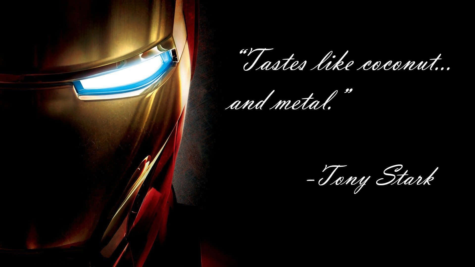 Iron Man Quotes 桌布 壁紙 — 鋼鐵人發光藍色眼睛的特寫，背景為黑色，並附有東尼·史塔克的引言。