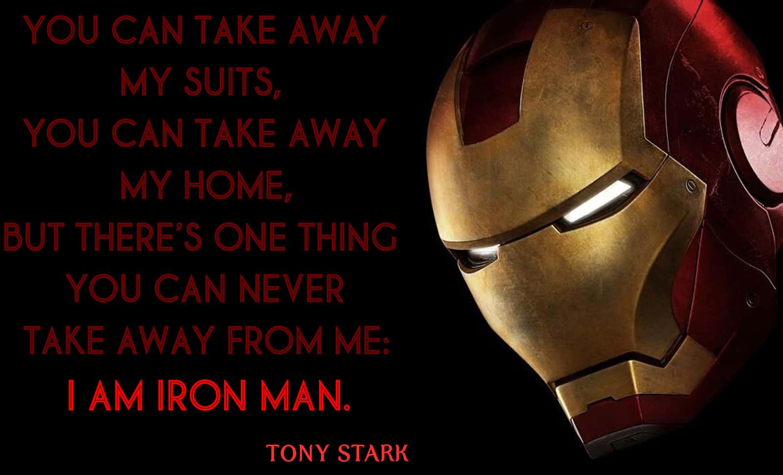 Iron Man Quotes 桌布 壁紙 — 鋼鐵人的頭盔在黑色背景上發出白色光芒，並帶有東尼史塔克的紅色勵志語錄。