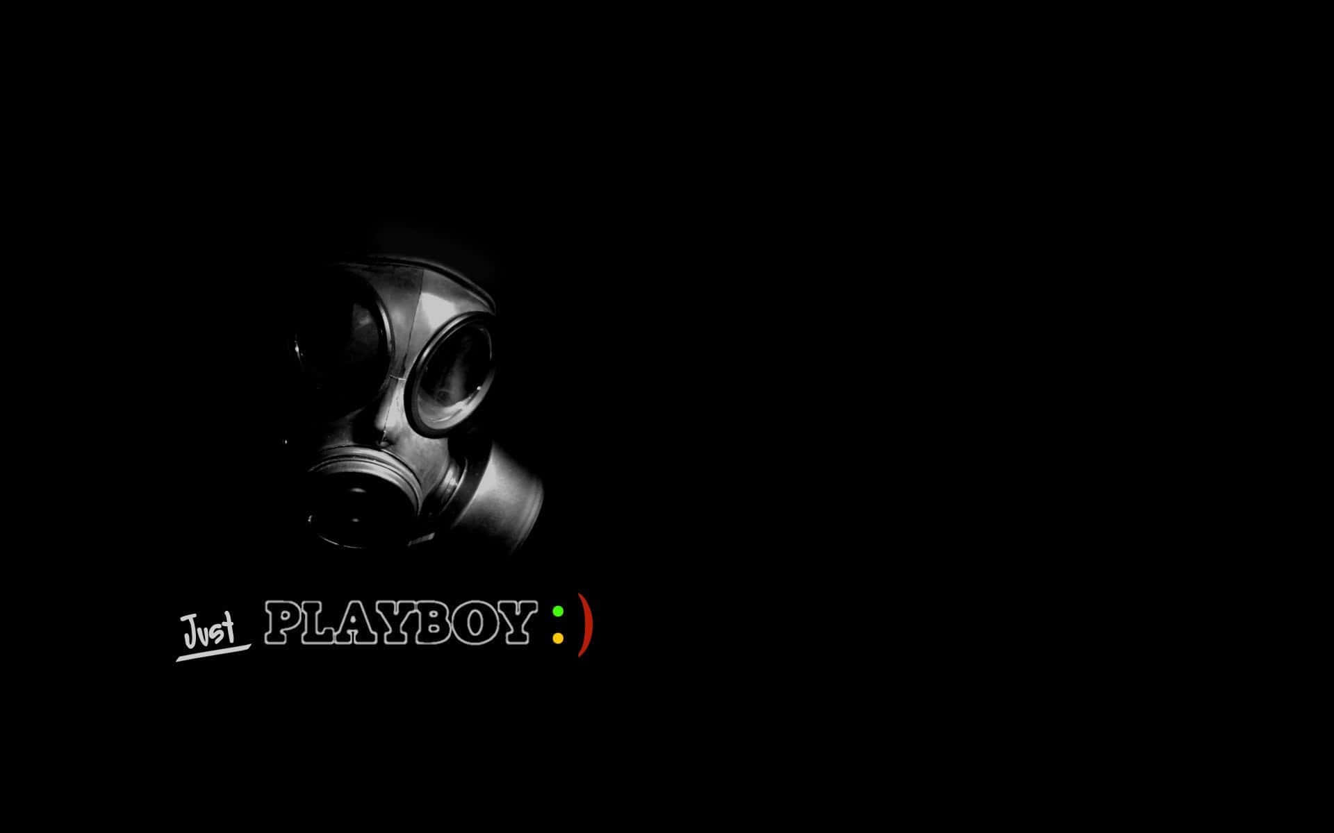 Playboy Aesthetic 桌布 壁紙 — 防毒面具在黑色背景上隱約發光，下方有文字「Just PLAYBOY :)」。