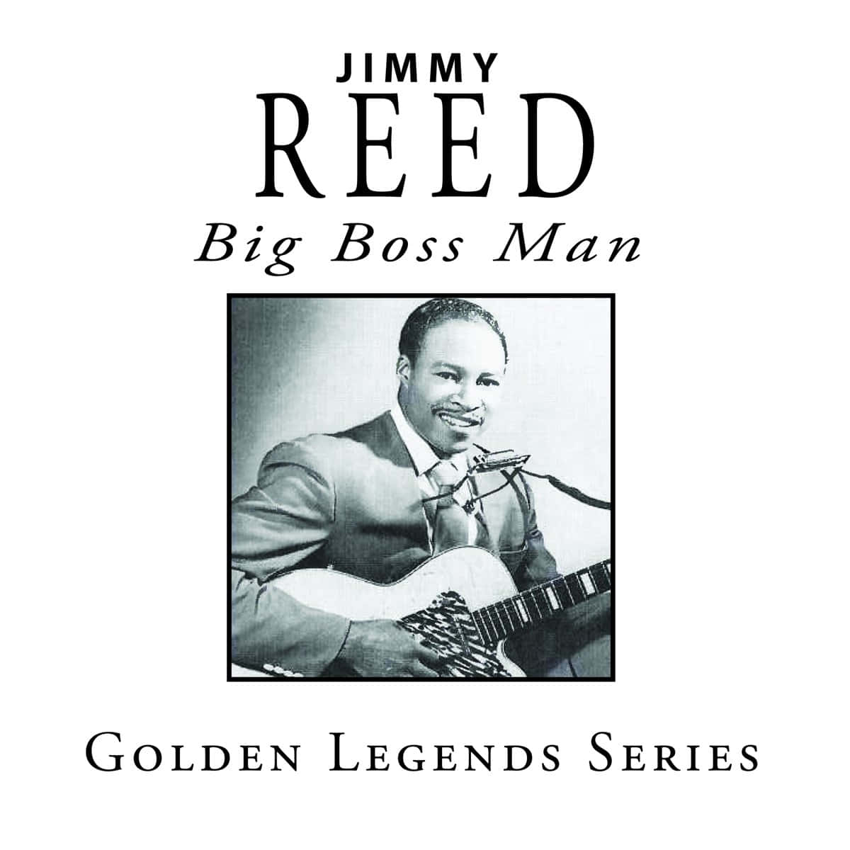 poster 桌布 壁紙 — 音樂家Jimmy Reed微笑彈吉他的黑白肖像，附有'Big Boss Man'文字。