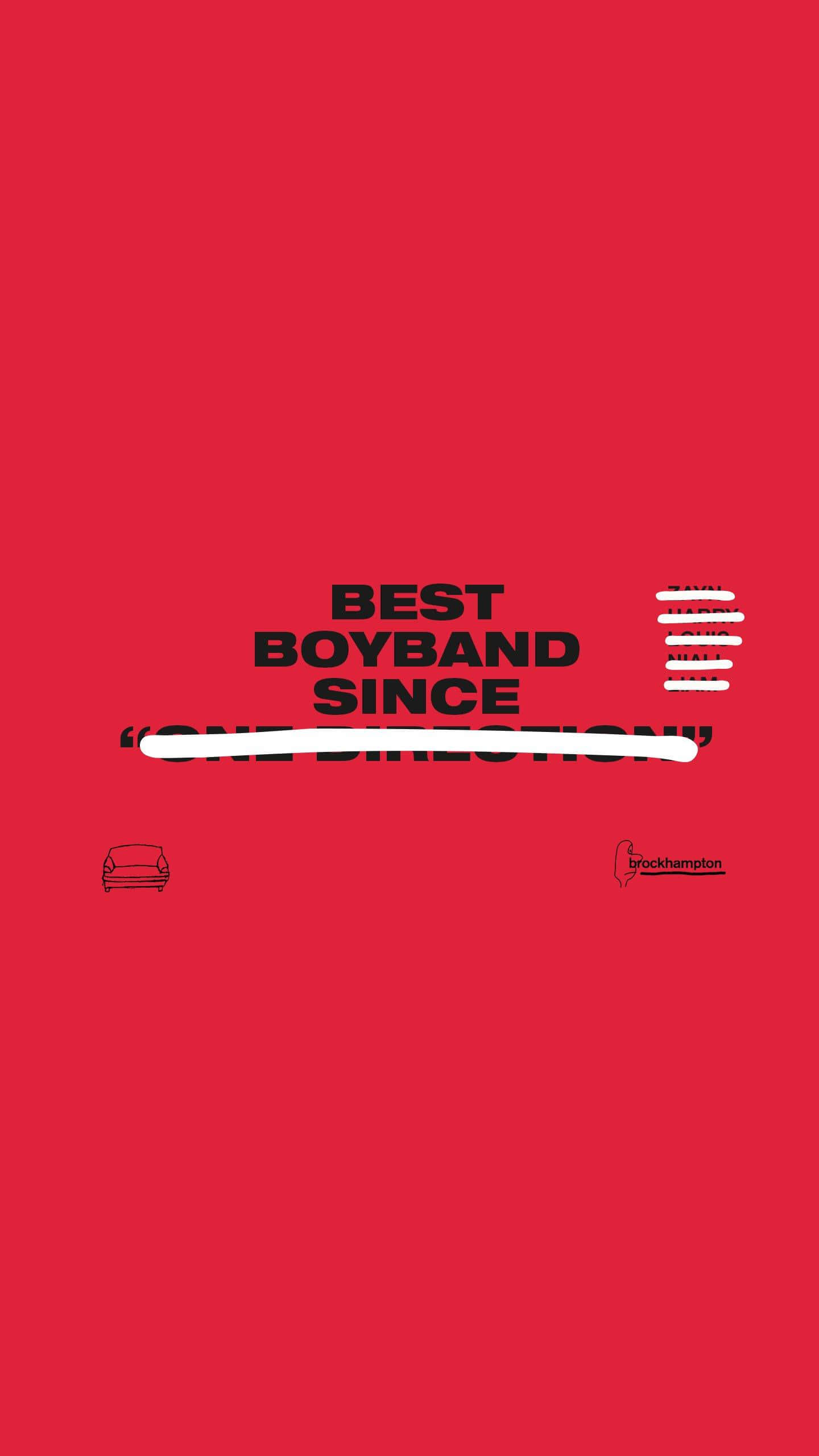 Brockhampton 桌布 壁紙 — 鮮紅色背景上，粗體黑色文字寫著「BEST BOYBAND SINCE」，而「ONE DIRECTION」被劃掉。