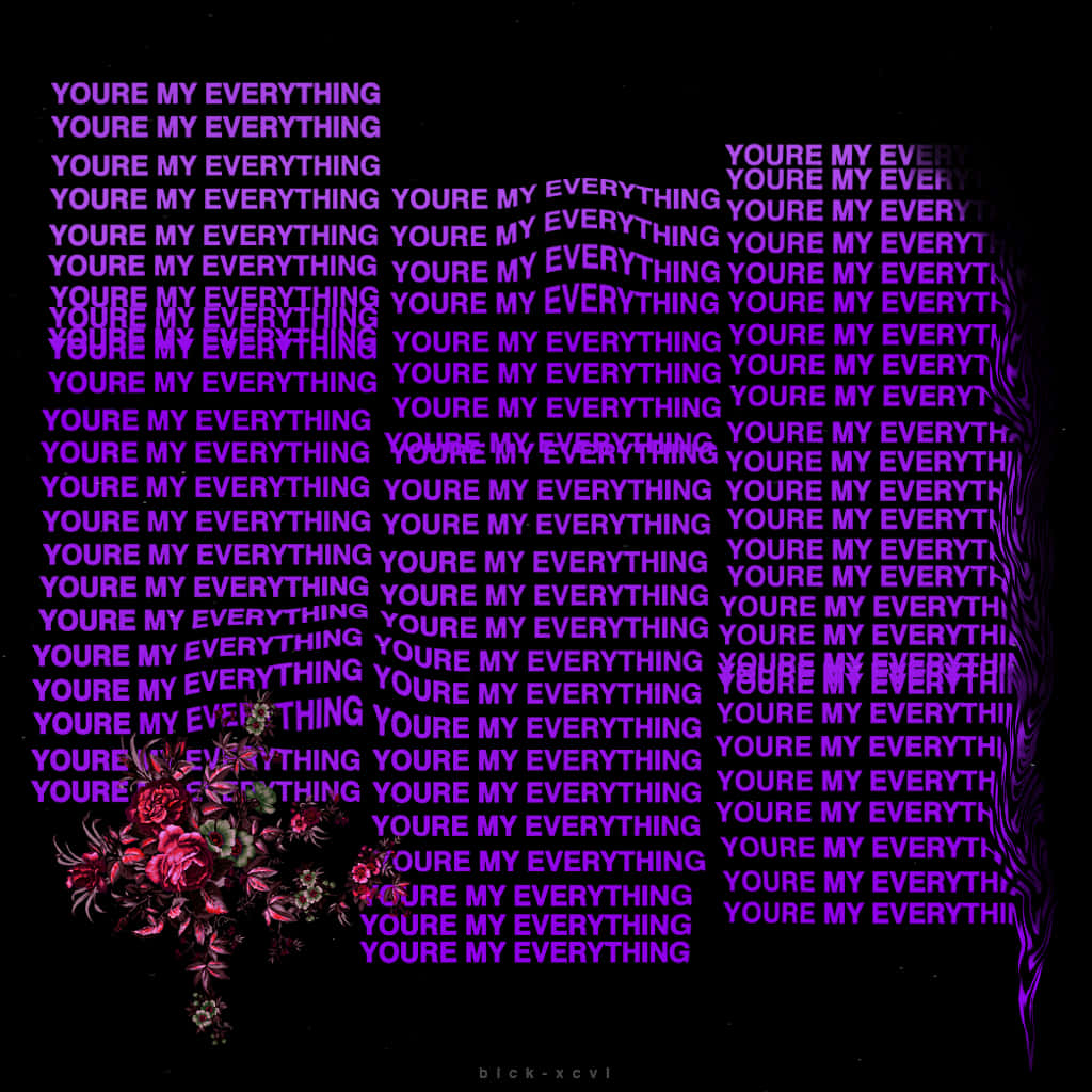Purple Grunge Aesthetic 桌布 壁紙 — 鮮紫色文字重複 'YOU'RE MY EVERYTHING' 在深色背景上形成心形，左下角有紅玫瑰。