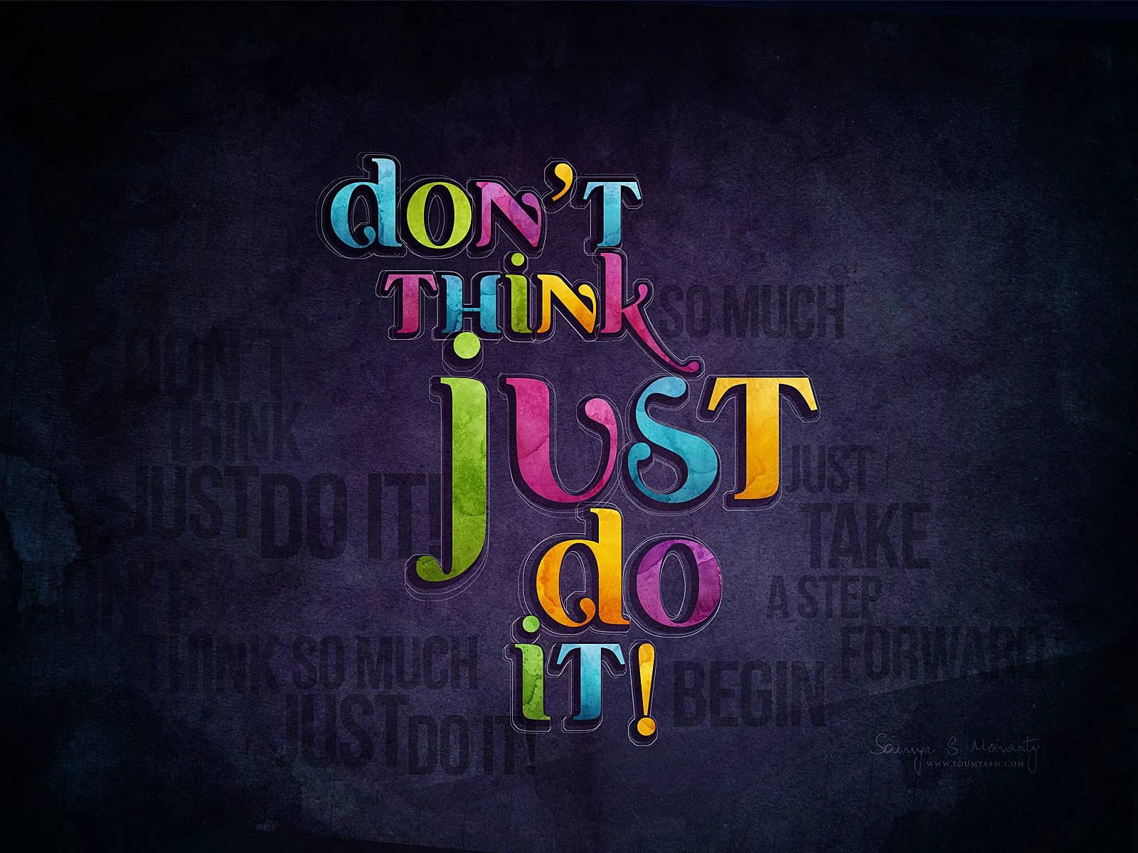 Typography 桌布 壁紙 — 鮮豔多彩的勵志字體拼出「don't think just do it!」，背景為深色紋理。