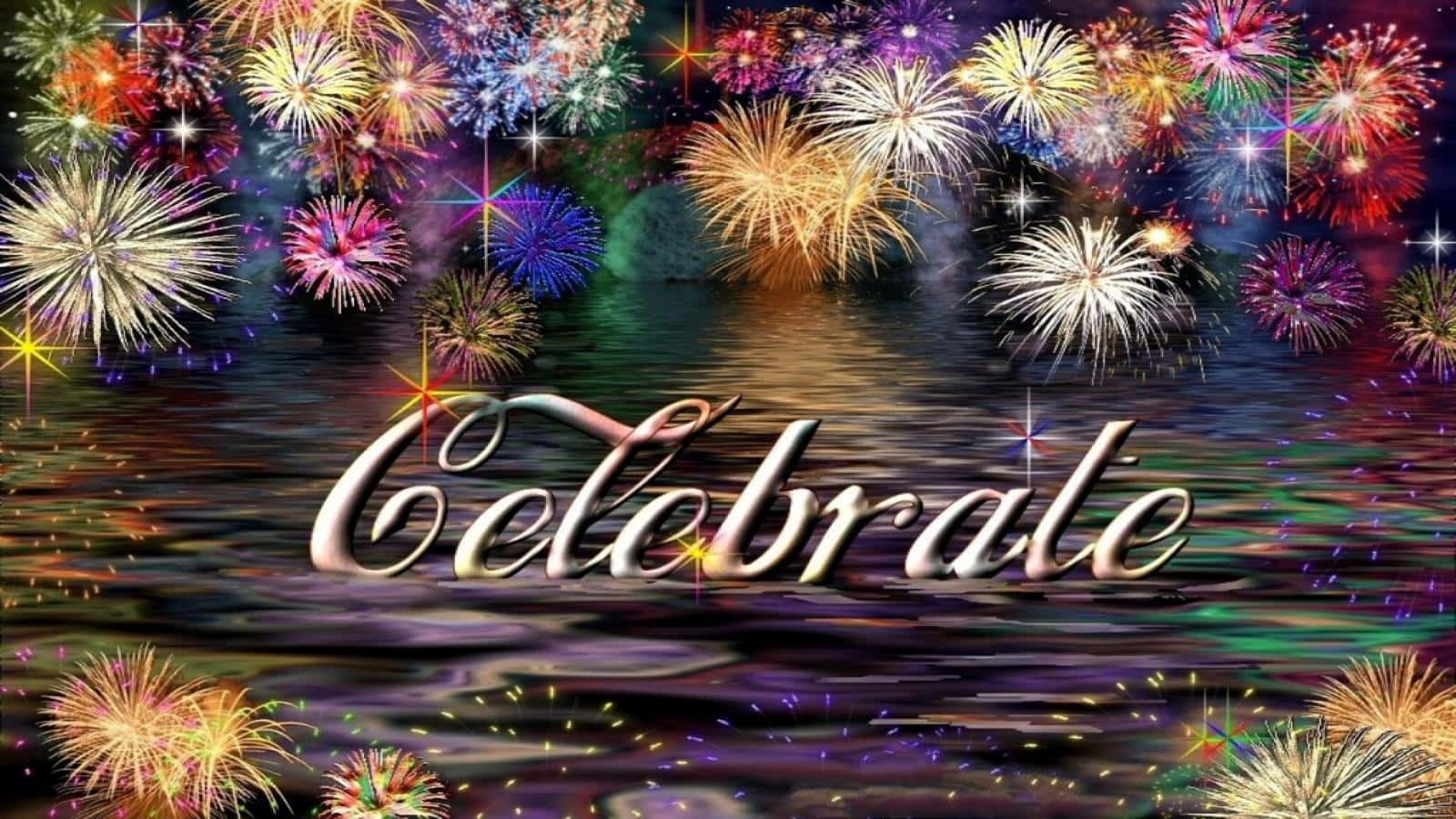 Celebration 桌布 壁紙 — 鮮豔的煙火在黑暗的水面上爆炸，反射出色彩繽紛的爆發，並帶有閃爍字體的「Celebrate」字樣。