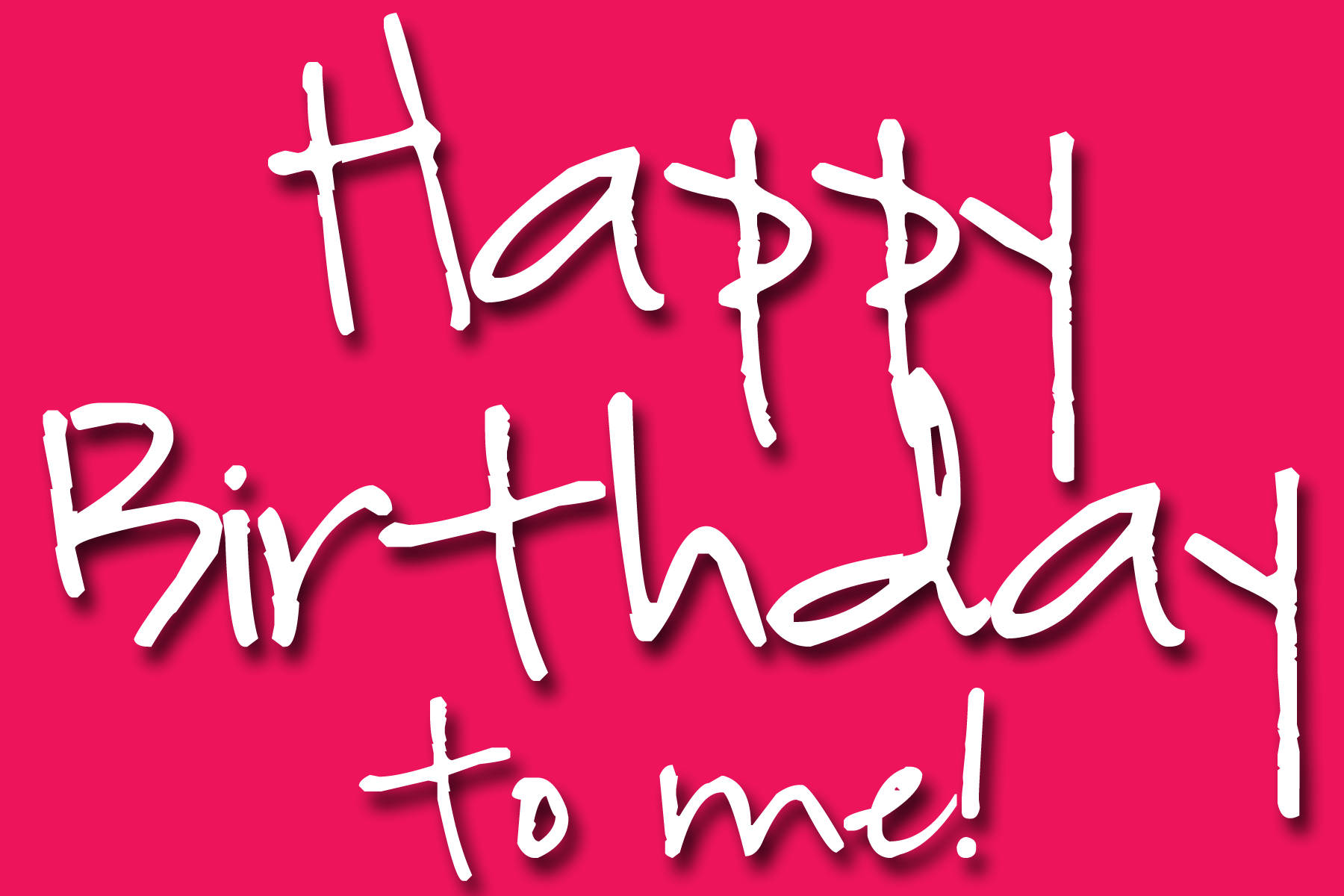 Me 桌布 壁紙 — 鮮豔的粉紅色背景上，粗體白色手寫文字寫著「Happy Birthday to me!」。
