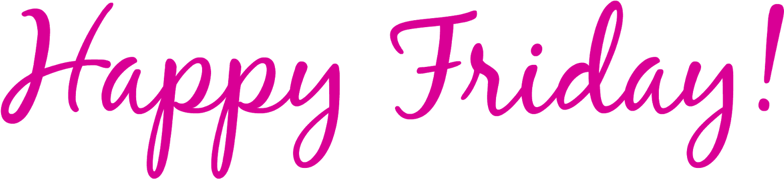 Friday 桌布 壁紙 — 鮮豔的粉紅色草書文字在純黑色背景上寫著「Happy Friday!」。