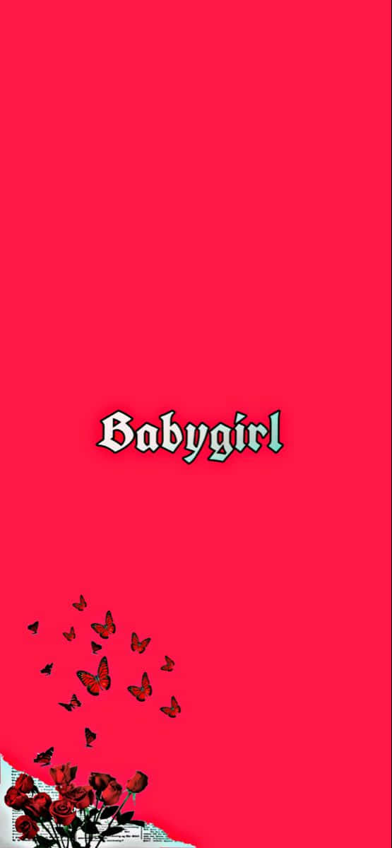 桌布 壁紙 — 鮮豔的紅色背景，帶有「Babygirl」文字和散落的蝴蝶，位於左下角的一簇玫瑰上方。