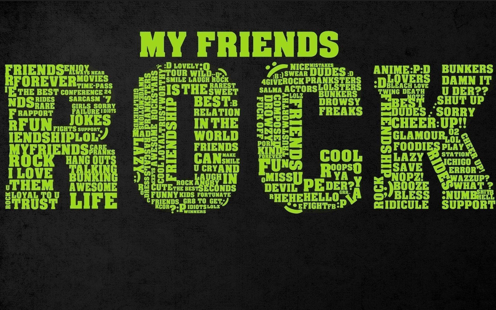 Friendship 桌布 壁紙 — 鮮豔的青檸綠色文字以粗體字型形成「FRIENDS」一詞，周圍環繞著較小的詞語如「LOVE」、「FUN」和「SUPPORT」，背景為深色紋理。