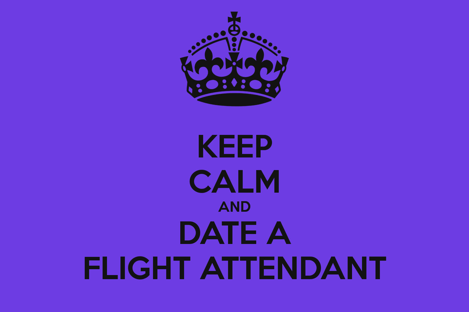 meme 桌布 壁紙 — 鮮豔紫色背景上粗體黑色文字寫著「KEEP CALM AND DATE A FLIGHT ATTENDANT」，下方有皇冠。