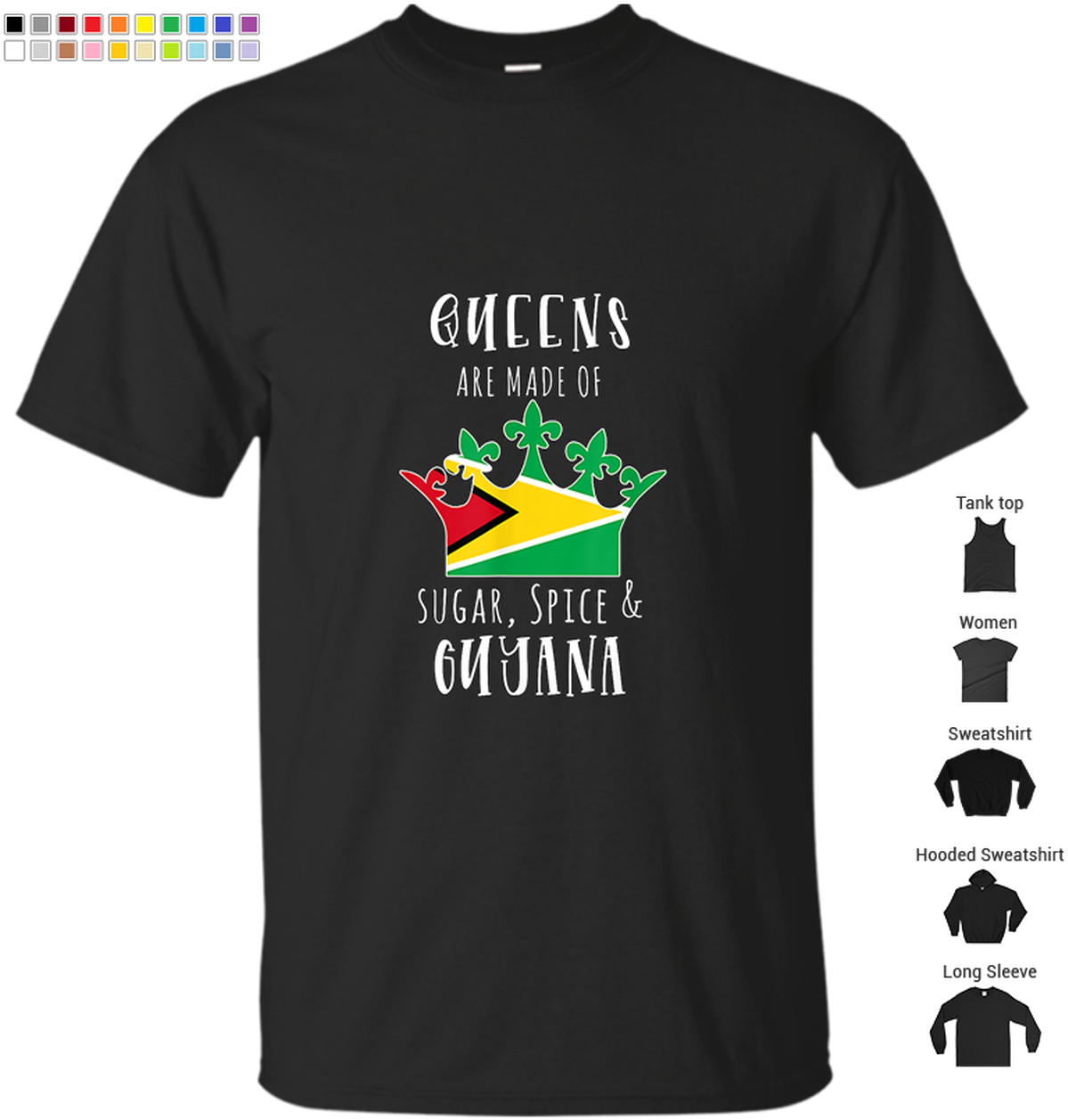 Guyana 桌布 壁紙 — 黑色T恤，白色文字寫著「QUEENS ARE MADE OF SUGAR SPICE & GUYANA」，上方有使用蓋亞那國旗顏色的皇冠圖案。