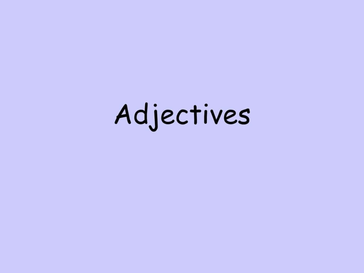 形容詞 桌布 壁紙 — 黑色手寫字體的「Adjectives」一詞居中在純色薰衣草背景上。
