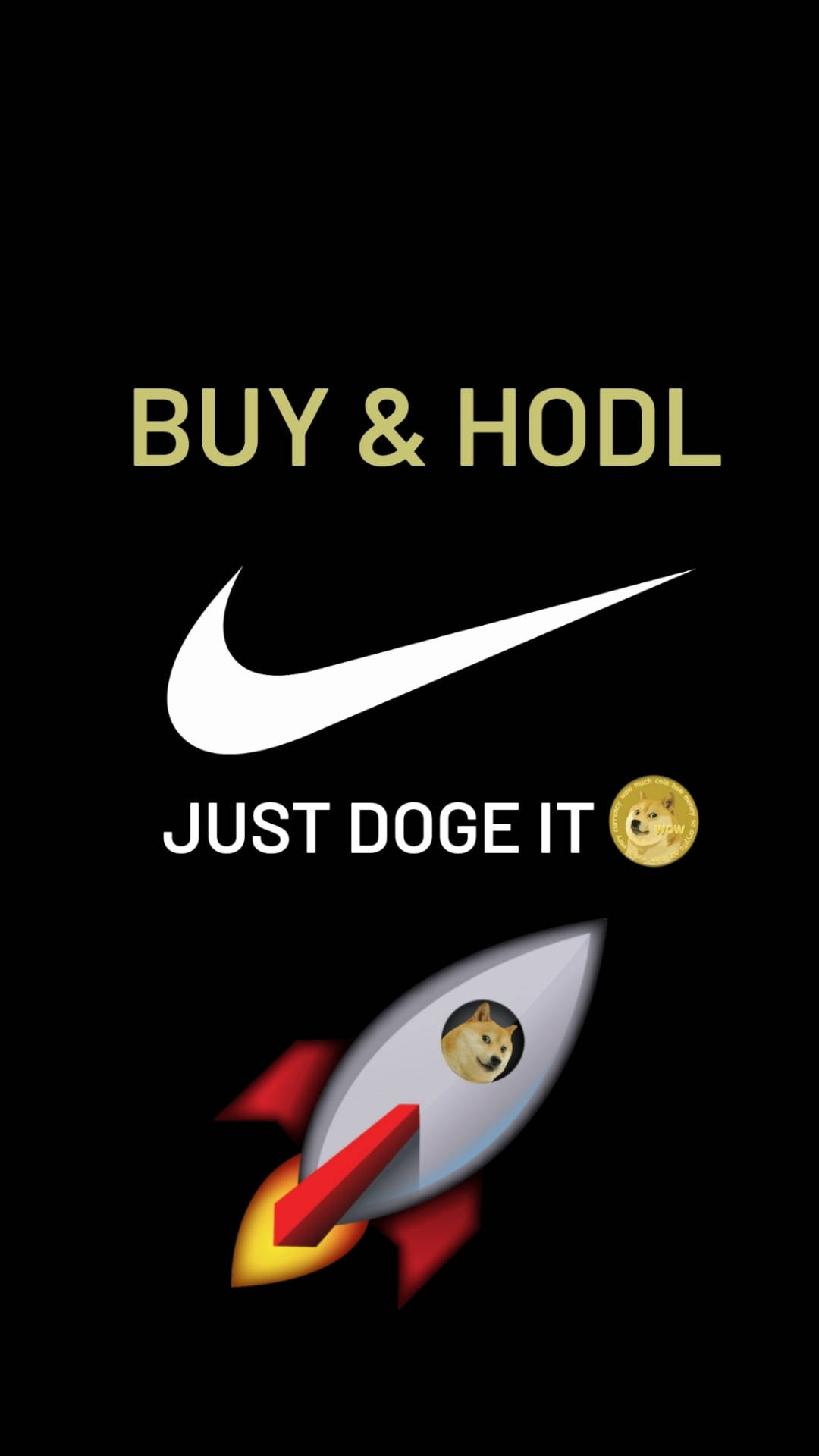 Doge 桌布 壁紙 — 黑色桌布，金色文字 buy and hodl，白色Nike勾，just doge it，以及有doge臉的火箭