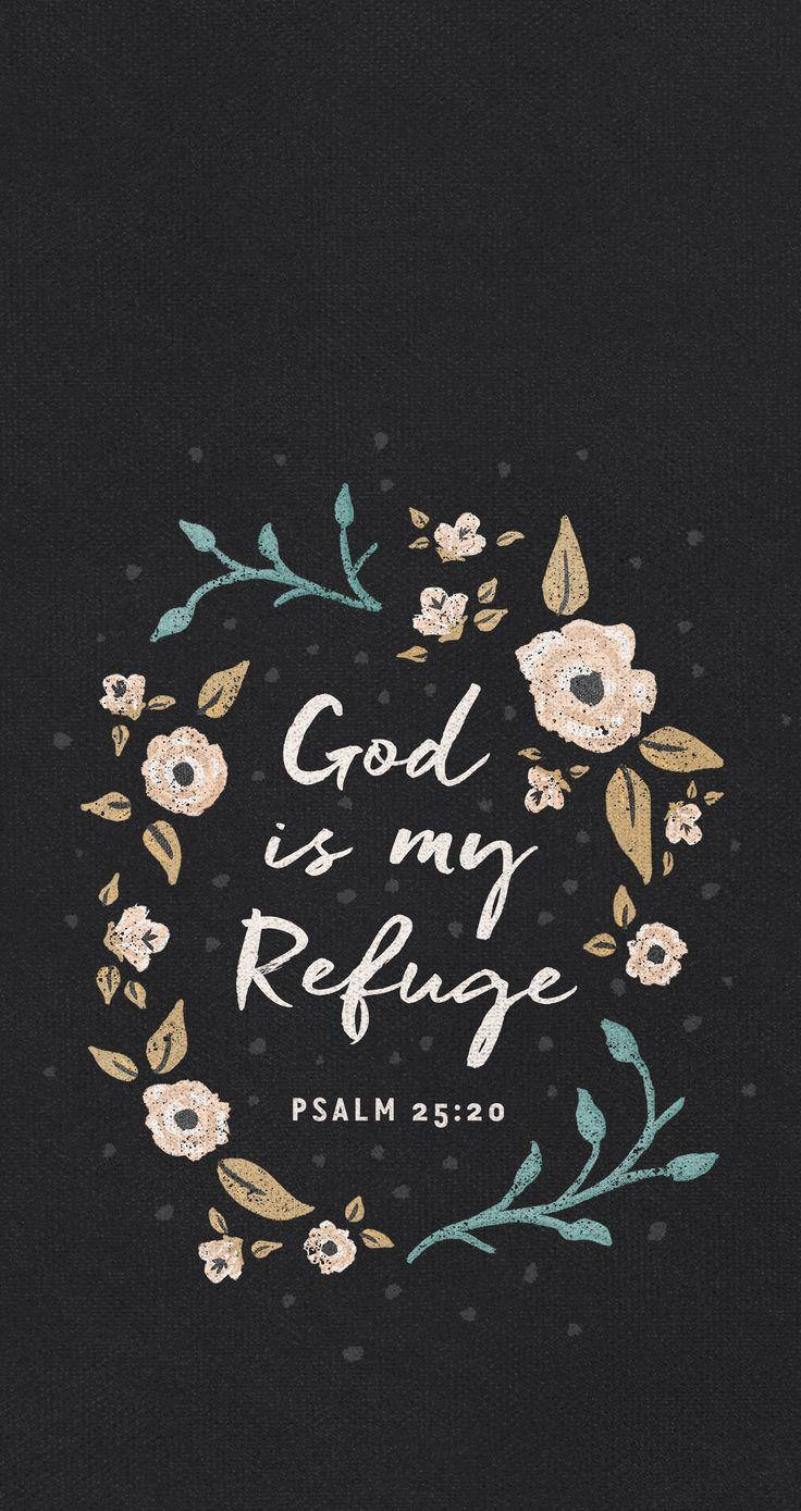 Bible Quotes 桌布 壁紙 — 黑色紋理壁紙上，白色字體寫著「God is my Refuge」，周圍環繞著金色和藍綠色花朵的精緻花環。