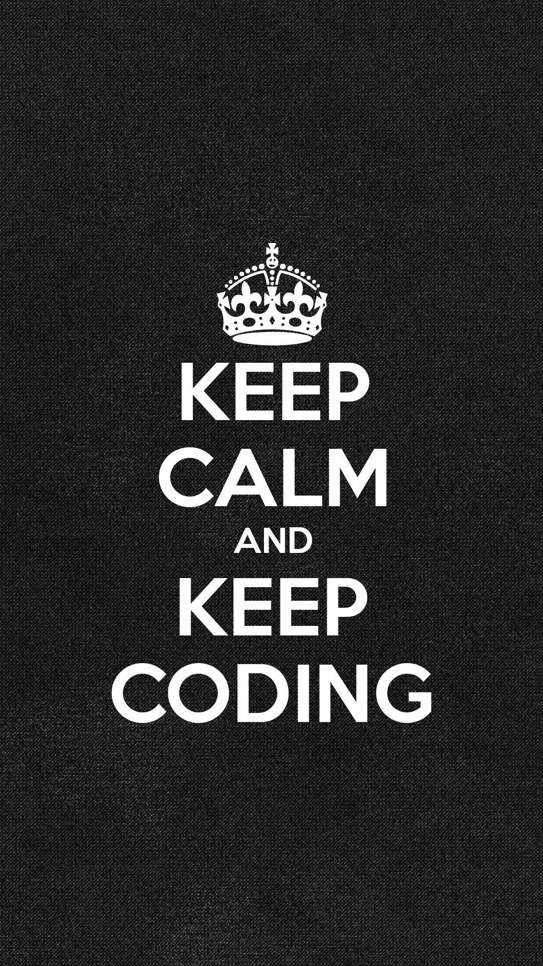 programming iPhone 桌布 壁紙 — 黑色紋理背景上，皇冠下方有白色文字寫著「KEEP CALM AND KEEP CODING」。