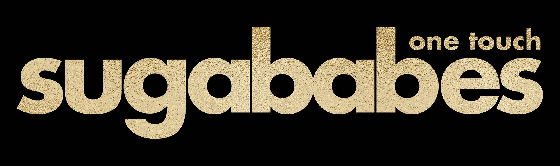 sugababes 桌布 壁紙 — 黑色背景上，大膽的金色紋理 'sugababes' 標誌，帶有較小字體的 'one touch'。