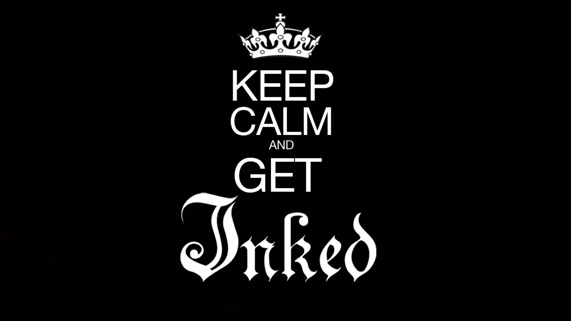 keep 桌布 壁紙 — 黑色背景上，白色皇冠位於粗體風格字體 'KEEP CALM AND GET Inked' 文字上方。