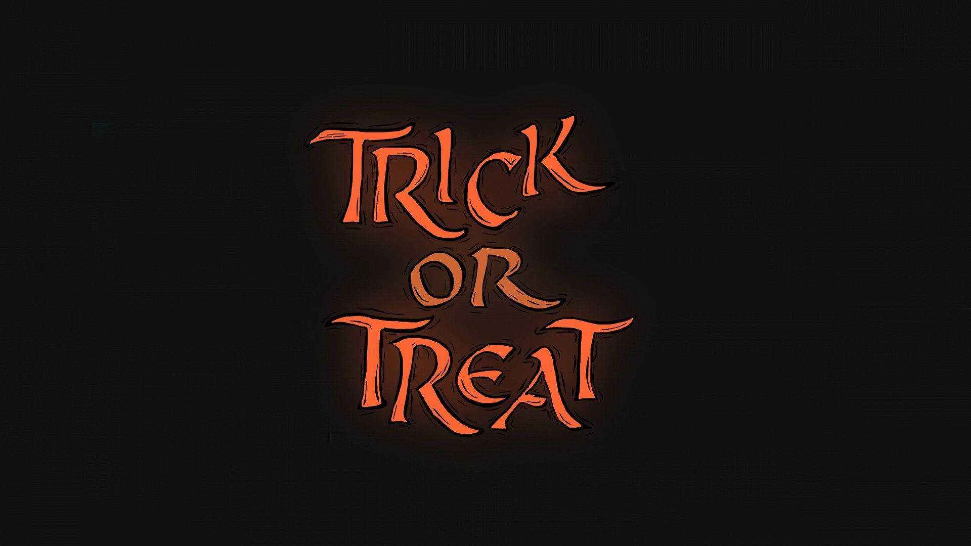 treat 桌布 壁紙 — 黑色背景上以恐怖字體顯示的發光橙色「Trick or Treat」文字。
