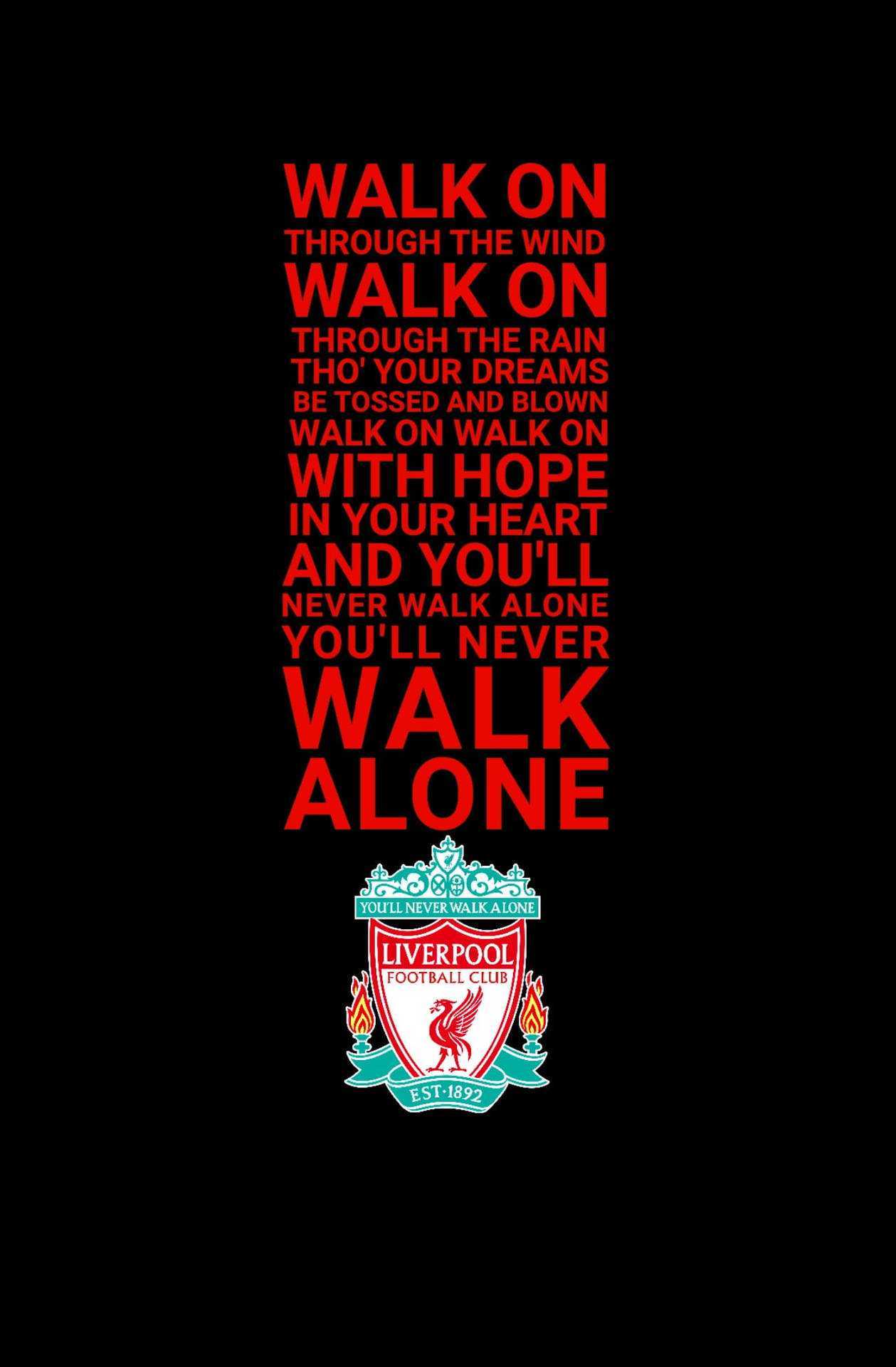 利物浦足球俱樂部徽章，下方以紅色文字在黑色背景上顯示「You'll Never Walk Alone」標語。