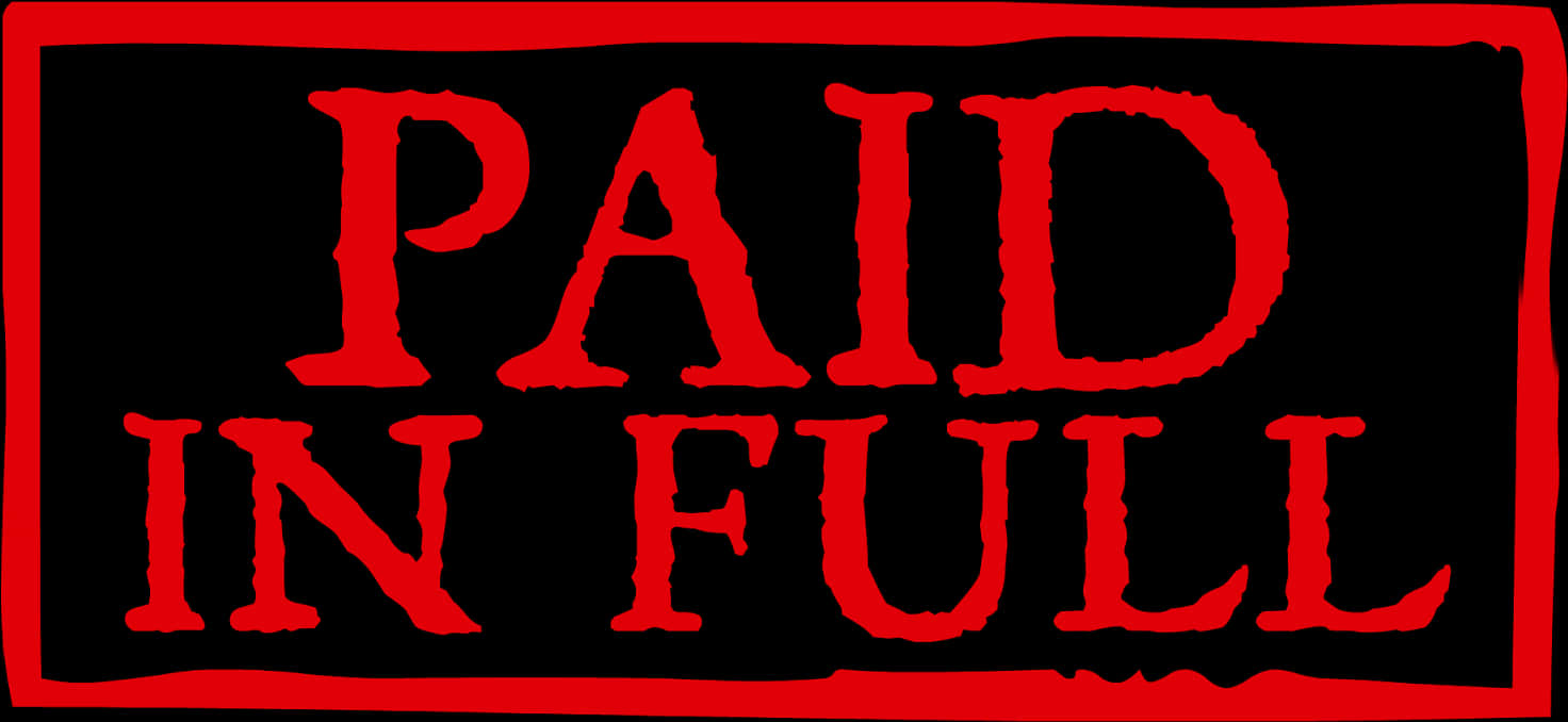 Stamp 桌布 壁紙 — 黑色背景上帶紅色邊框，使用破舊字體的粗體紅色「PAID IN FULL」文字。