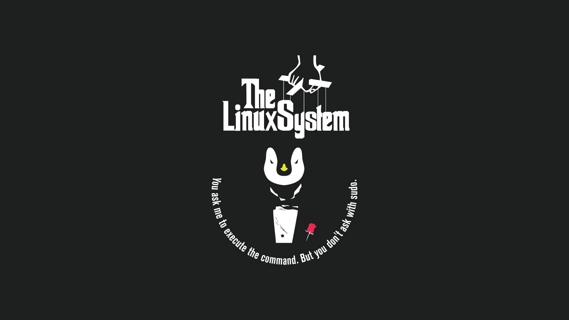 Godfather 桌布 壁紙 — 黑色背景上有一個白色風格化的 Linux System 標誌，一個類似木偶的角色拿著命令列工具和一個紅色的 sudo 別針。