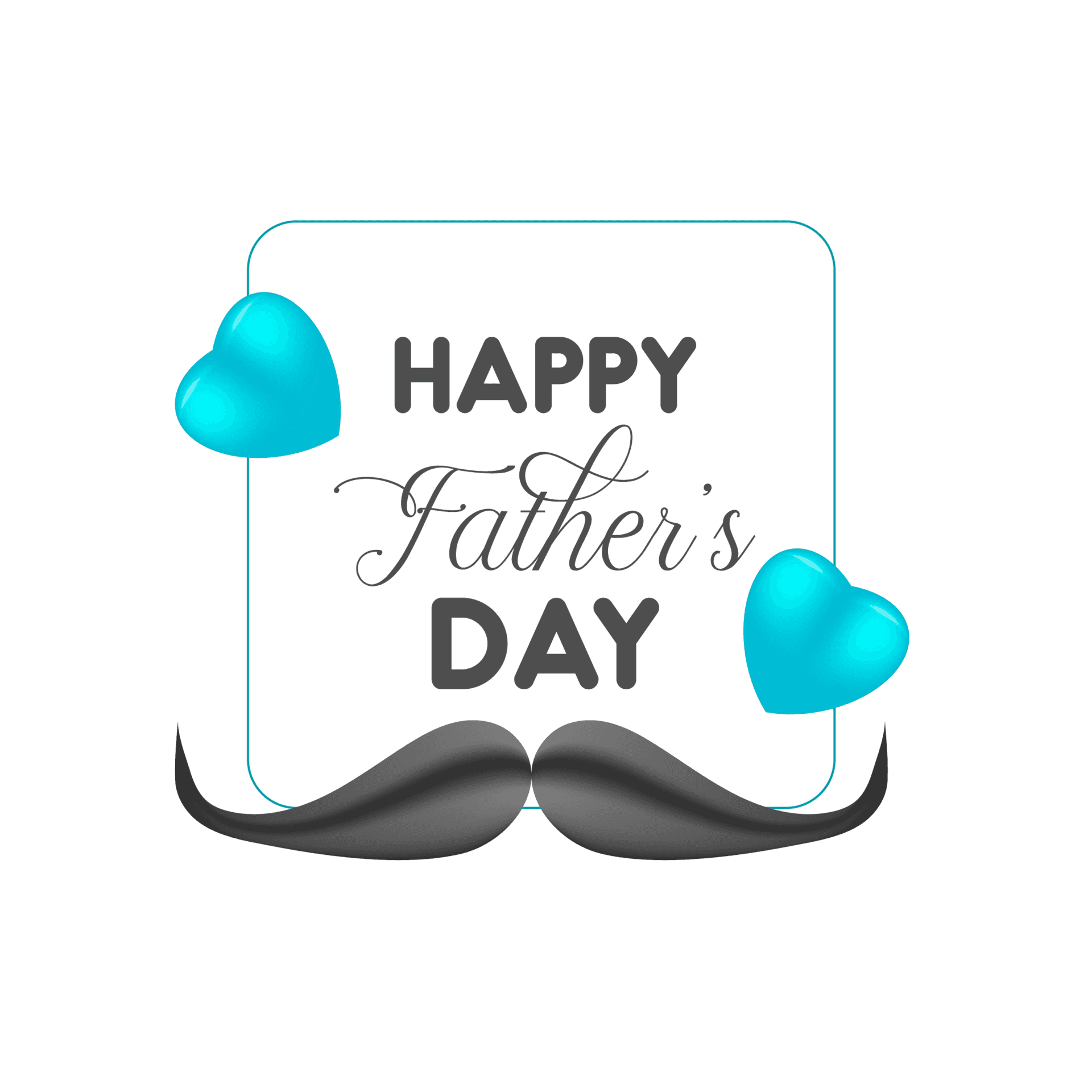 Happy Fathers Day 桌布 壁紙 — 黑色背景上有一個青綠色框線，內有「HAPPY Father's DAY」文字，兩側有兩個發光的青綠色心形，頂部有一個灰色鬍子。