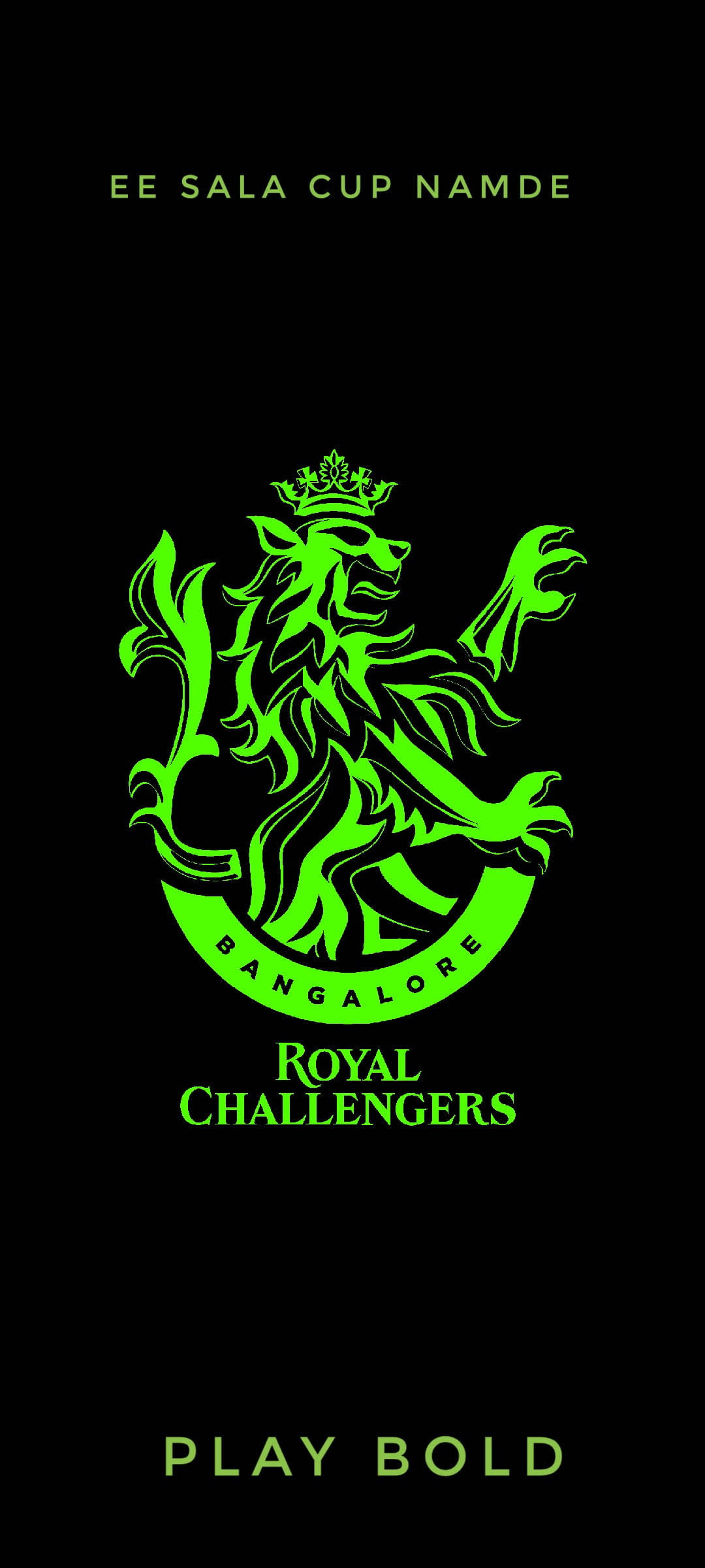 royal challengers bangalore 桌布 壁紙 — 黑色背景上發光的綠色皇冠獅子標誌，文字為 EE SALA CUP NAMDE BANGALORE ROYAL CHALLENGERS PLAY BOLD。